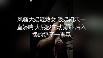 【极品泄密】纹身美女很认真的吃男友的鸡巴，被后入操的淫水直流