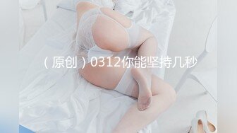 【新片速遞】 【极品❤️美少女】18岁白虎嫩穴萝莉美妙阴户 饱满粉嫩湿滑裂缝 犹如飞机杯 道具玩嗨了 狗爬式潮吹激臀失禁 妙极[1.44G/MP4/1:29:15]