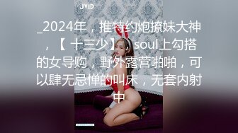 《极品反差❤️露脸学生妹》外语大学知名公交车痴女，为了求干什么都敢玩，户外露出、吃精、3P样样精通，长相一般但真的骚