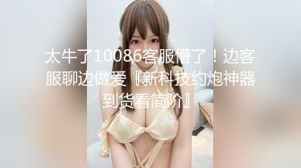 10-6新流出安防酒店摄像头偷拍假期穿白袜背耐克书包美女和男友玩了几个体位都是内射