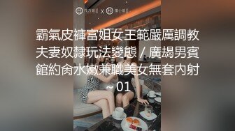   赵总极品寻花娇喘呻吟很嗲外围妹，老公操我大长腿颜值美女