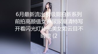 【灵魂舞者香香】巨乳御姐~全裸骚舞~啪啪~口爆~拉屎【11V】 (8)