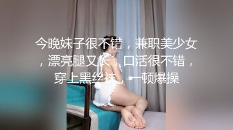 淫荡母狗『ViViqin』最强淫乱啪啪 3P 4P 群P 口爆 场面淫乱 全程完美露脸