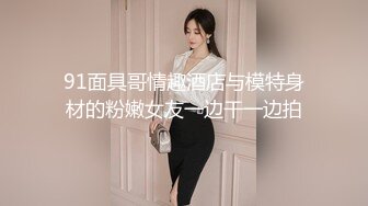 高颜值170CM性感黑丝大长腿美女酒店被各种爆操