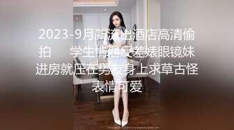  情趣房偷拍  超级有女人韵味的美少妇 小男友一指禅把她弄得哇哇叫  机位就对准床上 场面比AV还带劲