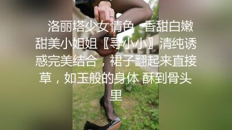 【新片速遞】小女友 哥哥啊 怕别人听到把妹子捂着嘴给憋的 最后都来不及口爆吃精