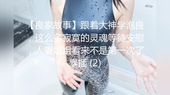 第一坊高颜值御姐美女主播洛月可可收费一多自慰大秀 颜值高身材好 自慰插穴 十分诱人