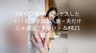 年輕00後小情侶啪啪自攝，妹妹豐滿胖嘟嘟的，沐洱被男友艹黑了