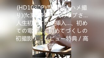 [2DF2]和猛男玩「情人节一日女友」性爱游戏扮演最淫荡的巨乳萝莉女友 月经期还被内射 - soav_evMerge [BT种子]