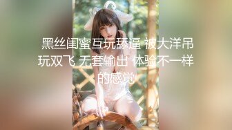   穴小奶大36E的人妻美女被包养 各种姿势干 屁眼都被操了