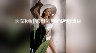 巨乳御姐色气返场 水乳交融69舌吻 美腿少女娇羞妩媚 欲拒还迎腰臀乱颤